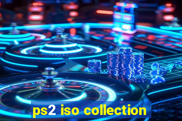 ps2 iso collection